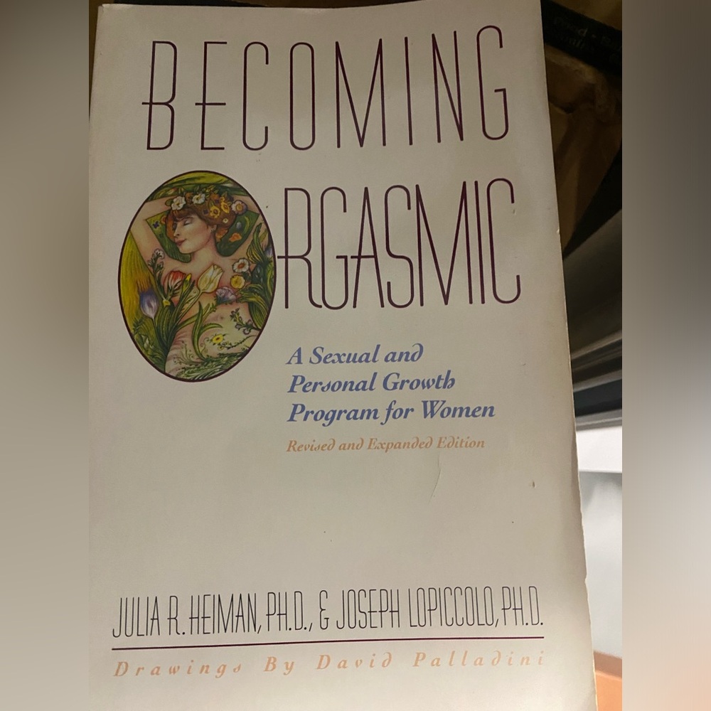 Becoming Orgasmic ￼
